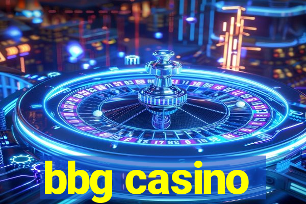 bbg casino